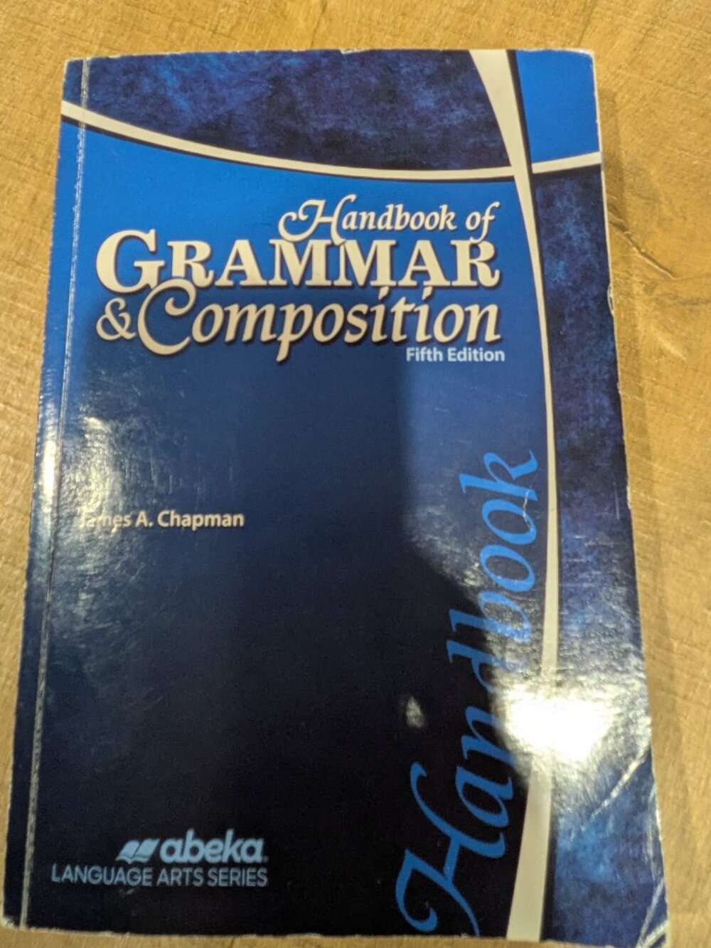 Abeka Handbook of Grammar and Composition for High School